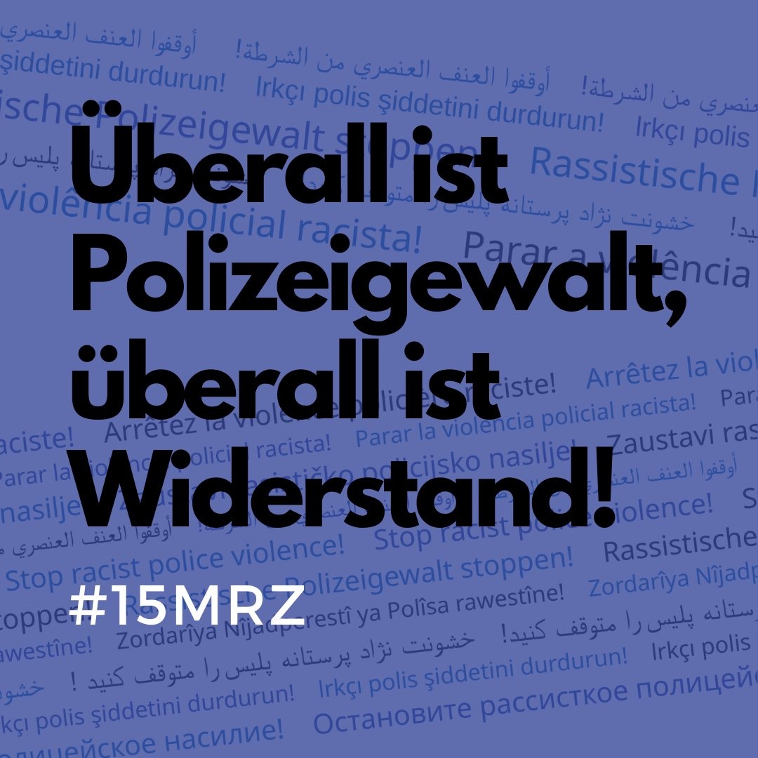 15.03.2023 Überall ist Polizeigewalt, überall ist Widerstand! #15MRZ