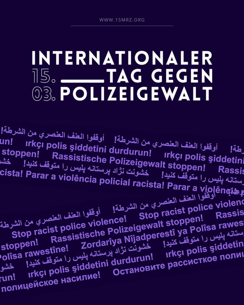 Link: 15.03.2025 Internationaler Tag gegen Polizeigewalt: Widerstände