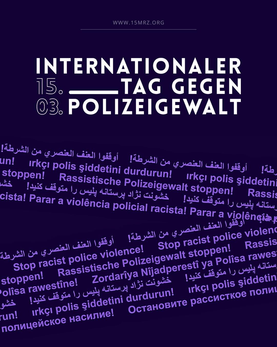 15.03.2025 Internationaler Tag gegen Polizeigewalt: Widerstände